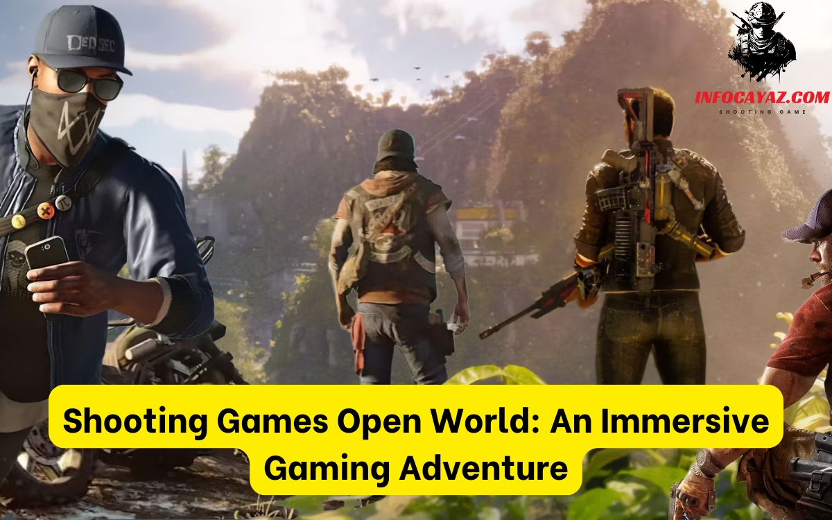 Shooting Games Open World: An Immersive Gaming Adventure